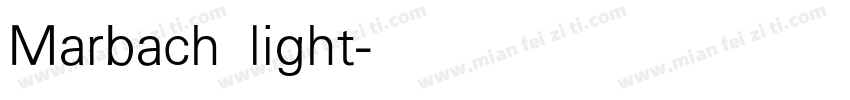 Marbach light字体转换